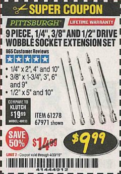 Harbor Freight Coupon 9 PIECE 1/4", 3/8", AND 1/2" DRIVE WOBBLE SOCKET EXTENSIONS Lot No. 67971/61278 Expired: 4/30/19 - $9.99