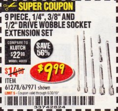 Harbor Freight Coupon PITTSBURGH WOBBLE SOCKET EXTENSION SET, 9-PIECE Lot No. 67971 Expired: 6/30/19 - $9.99