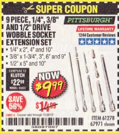Harbor Freight Coupon 9 PIECE 1/4", 3/8", AND 1/2" DRIVE WOBBLE SOCKET EXTENSIONS Lot No. 67971/61278 Expired: 11/30/19 - $9.99