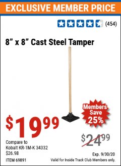 Harbor Freight ITC Coupon 8" X 8" CAST STEEL TAMPER Lot No. 69891 Expired: 9/30/20 - $19.99