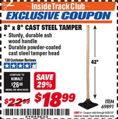 Harbor Freight ITC Coupon 8" X 8" CAST STEEL TAMPER Lot No. 69891 Expired: 9/30/19 - $18.99