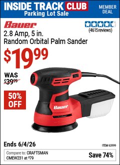 Harbor Freight ITC Coupon BAUER 2.8 AMP, 5 IN. RANDOM ORBIT PALM SANDER Lot No. 63999 Expired: 6/4/26 - $19.99
