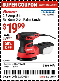 Harbor Freight Coupon BAUER 2.8 AMP, 5 IN. RANDOM ORBIT PALM SANDER Lot No. 63999 Expired: 6/14/26 - $19.99