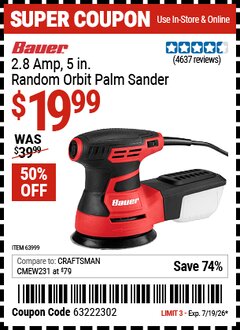 Harbor Freight Coupon BAUER 2.8 AMP, 5 IN. RANDOM ORBIT PALM SANDER Lot No. 63999 Expired: 7/19/26 - $19.99