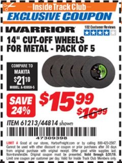 Harbor Freight ITC Coupon 14" CUT-OFF WHEELS FOR METAL PACK OF 5 Lot No. 44814/61213 Expired: 5/31/19 - $15.99