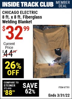 Harbor Freight ITC Coupon 8 FT. X 8 FT. FIBERGLASS WELDING BLANKET Lot No. 67701 Expired: 3/31/22 - $32.99