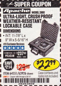 Harbor Freight Coupon APACHE 2800 CASE Lot No. 63926/64551 Expired: 6/30/19 - $22.99