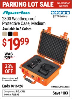 Harbor Freight Coupon APACHE 2800 WEATHERPROOF PROTECTIVE CASE, MEDIUM Lot No. 58655/58656/64551 EXPIRES: 8/16/26 - $19.99