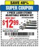 Harbor Freight Coupon 4 PIECE LASER ETCHED ADJUSTABLE WRENCH SET Lot No. 93943/60692 Expired: 5/10/15 - $12.99