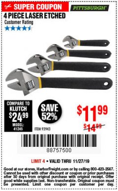 Harbor Freight Coupon 4 PIECE LASER ETCHED ADJUSTABLE WRENCH SET Lot No. 93943/60692 Expired: 11/27/19 - $11.99