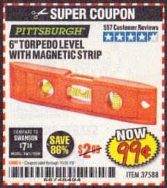 Harbor Freight Coupon 6" TORPEDO LEVEL WITH MAGNETIC STRIP Lot No. 37588 Expired: 10/31/19 - $0.99