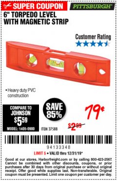 Harbor Freight Coupon 6" TORPEDO LEVEL WITH MAGNETIC STRIP Lot No. 37588 Expired: 12/31/19 - $0.79