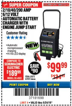 Harbor Freight Coupon 2/10/40/200 AMP 6/12 VOLT AUTOMATIC BATTERY CHARGER WITH ENGINE JUMP START Lot No. 63873/56422 Expired: 6/24/18 - $99.99