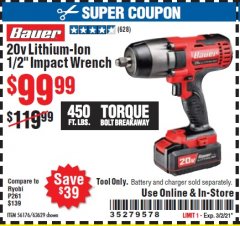 Harbor Freight Coupon BAUER 20 VOLT LITHIUM CORDLESS 1/2" IMPACT WRENCH Lot No. 63629/56176 Expired: 3/15/21 - $99.99