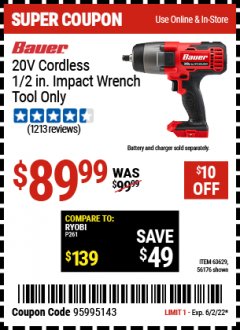 Harbor Freight Coupon BAUER 20 VOLT LITHIUM CORDLESS 1/2" IMPACT WRENCH Lot No. 63629/56176 Expired: 6/2/22 - $89.99