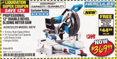 Harbor Freight Coupon HERCULES PROFESSIONAL 12" DOUBLE-BEVEL SLIDING MITER SAW Lot No. 63978/56682 Expired: 6/30/18 - $369.99