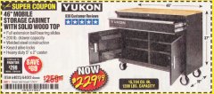 Harbor Freight Coupon YUKON 46 IN. MOBILE WORKBENCH WITH SOLID WOOD TOP Lot No. 64012/57779/57780 Expired: 11/30/19 - $229.99