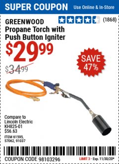 Harbor Freight Coupon PROPANE TORCH WITH PUSH BUTTON IGNITER Lot No. 61595/57062/91037 Expired: 11/30/20 - $29.99