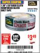 Harbor Freight Coupon 1.88" X 50 YARDS CLOTH REINFORCED SILVER DUCT TAPE Lot No. 63242 Expired: 3/19/18 - $3.49