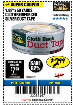 Harbor Freight Coupon STIKTEK 50 YD. X 1.88 IN. CLOTH-BACK SILVER DUCT TAPE Lot No. 63242 Expired: 5/31/18 - $2.99