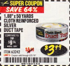 Harbor Freight Coupon STIKTEK 50 YD. X 1.88 IN. CLOTH-BACK SILVER DUCT TAPE Lot No. 63242 Expired: 5/31/19 - $3.49