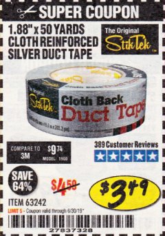 Harbor Freight Coupon STIKTEK 50 YD. X 1.88 IN. CLOTH-BACK SILVER DUCT TAPE Lot No. 63242 Expired: 6/30/19 - $3.49
