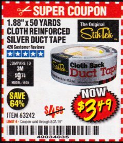 Harbor Freight Coupon STIKTEK 50 YD. X 1.88 IN. CLOTH-BACK SILVER DUCT TAPE Lot No. 63242 Expired: 8/31/19 - $3.49