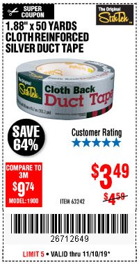 Harbor Freight Coupon 1.88" X 50 YARDS CLOTH REINFORCED SILVER DUCT TAPE Lot No. 63242 Expired: 11/10/19 - $3.49