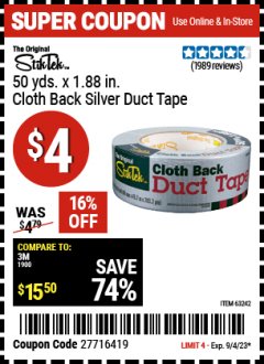Harbor Freight Coupon STIKTEK 50 YD. X 1.88 IN. CLOTH-BACK SILVER DUCT TAPE Lot No. 63242 Expired: 9/4/23 - $4