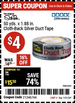 Harbor Freight Coupon 1.88" X 50 YARDS CLOTH REINFORCED SILVER DUCT TAPE Lot No. 63242 Expired: 1/21/24 - $0.04