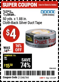 Harbor Freight Coupon STIKTEK 50 YD. X 1.88 IN. CLOTH-BACK SILVER DUCT TAPE Lot No. 63242 Expired: 1/21/24 - $0.04