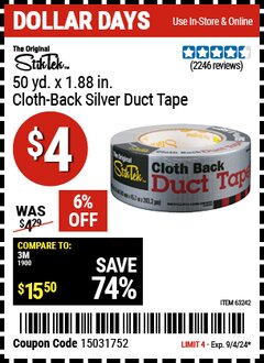 Harbor Freight Coupon STIKTEK 50 YD. X 1.88 IN. CLOTH-BACK SILVER DUCT TAPE Lot No. 63242 Expired: 9/4/24 - $4