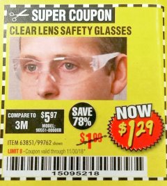 Harbor Freight Coupon CLEAR LENS SAFETY GLASSES Lot No. 63851/99762 Expired: 11/30/18 - $1.29