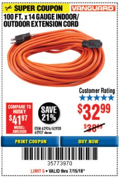 Harbor Freight Coupon 100 FT. X 14 GAUGE INDOOR/OUTDOOR EXTENSION CORD Lot No. 41448/62926/62928/62937 Expired: 7/15/18 - $32.99