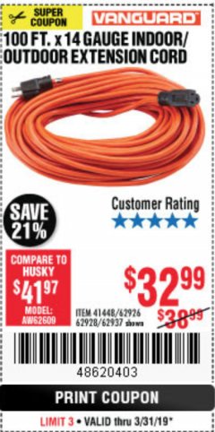 Harbor Freight Coupon 100 FT. X 14 GAUGE INDOOR/OUTDOOR EXTENSION CORD Lot No. 41448/62926/62928/62937 Expired: 3/31/19 - $32.99