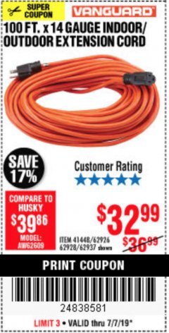Harbor Freight Coupon 100 FT. X 14 GAUGE INDOOR/OUTDOOR EXTENSION CORD Lot No. 41448/62926/62928/62937 Expired: 7/7/19 - $32.99