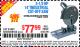 Harbor Freight Coupon 3-1/2 HP 14" INDUSTRIAL CUT-OFF SAW Lot No. 61481/68104/62459 Expired: 7/11/15 - $77.99