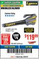 Harbor Freight Coupon LYNXX 40 VOLT LITHIUM CORDLESS BRUSHLESS BLOWER Lot No. 64481/63284/64716 Expired: 4/29/18 - $119.99