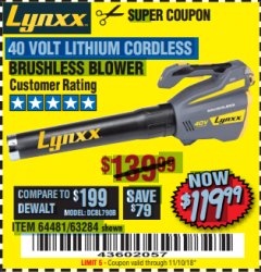 Harbor Freight Coupon LYNXX 40 VOLT LITHIUM CORDLESS BRUSHLESS BLOWER Lot No. 64481/63284/64716 Expired: 11/10/18 - $119.99