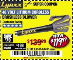 Harbor Freight Coupon LYNXX 40 VOLT LITHIUM CORDLESS BRUSHLESS BLOWER Lot No. 64481/63284/64716 Expired: 11/3/18 - $119.99