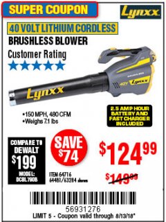 Harbor Freight Coupon LYNXX 40 VOLT LITHIUM CORDLESS BRUSHLESS BLOWER Lot No. 64481/63284/64716 Expired: 8/13/18 - $124.99