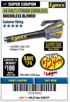 Harbor Freight Coupon LYNXX 40 VOLT LITHIUM CORDLESS BRUSHLESS BLOWER Lot No. 64481/63284/64716 Expired: 9/30/18 - $124.99