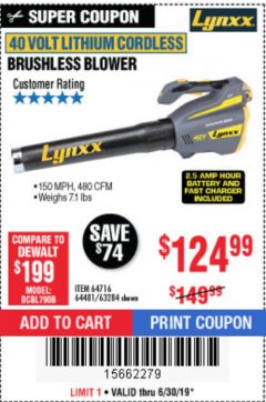 Harbor Freight Coupon LYNXX 40 VOLT LITHIUM CORDLESS BRUSHLESS BLOWER Lot No. 64481/63284/64716 Expired: 6/30/19 - $124.99