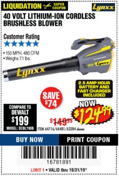 Harbor Freight Coupon LYNXX 40 VOLT LITHIUM CORDLESS BRUSHLESS BLOWER Lot No. 64481/63284/64716 Expired: 10/31/19 - $124.99