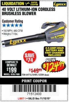 Harbor Freight Coupon LYNXX 40 VOLT LITHIUM CORDLESS BRUSHLESS BLOWER Lot No. 64481/63284/64716 Expired: 11/10/19 - $124.99