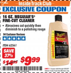 Harbor Freight ITC Coupon 16 OZ. MEGUIAR'S FINE-CUT CLEANER Lot No. 62561 Expired: 4/30/20 - $9.99