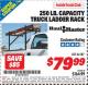 Harbor Freight ITC Coupon 250 LB. CAPACITY TRUCK LADDER RACK Lot No. 66187 Expired: 1/31/16 - $79.99