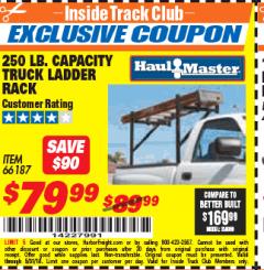 Harbor Freight ITC Coupon 250 LB. CAPACITY TRUCK LADDER RACK Lot No. 66187 Expired: 5/31/18 - $79.99