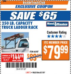 Harbor Freight ITC Coupon 250 LB. CAPACITY TRUCK LADDER RACK Lot No. 66187 Expired: 8/7/18 - $79.99