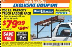 Harbor Freight ITC Coupon 250 LB. CAPACITY TRUCK LADDER RACK Lot No. 66187 Expired: 11/30/18 - $79.99